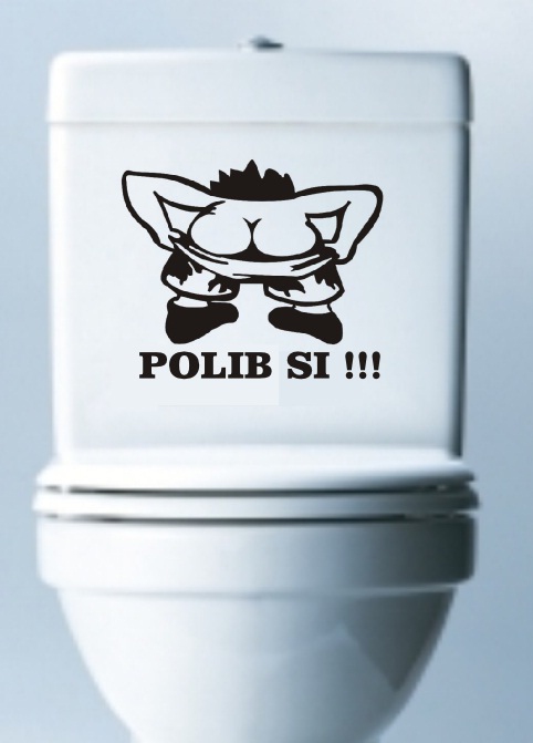 Samolepka na WC Polib si !!!